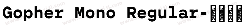 Gopher Mono Regular字体转换